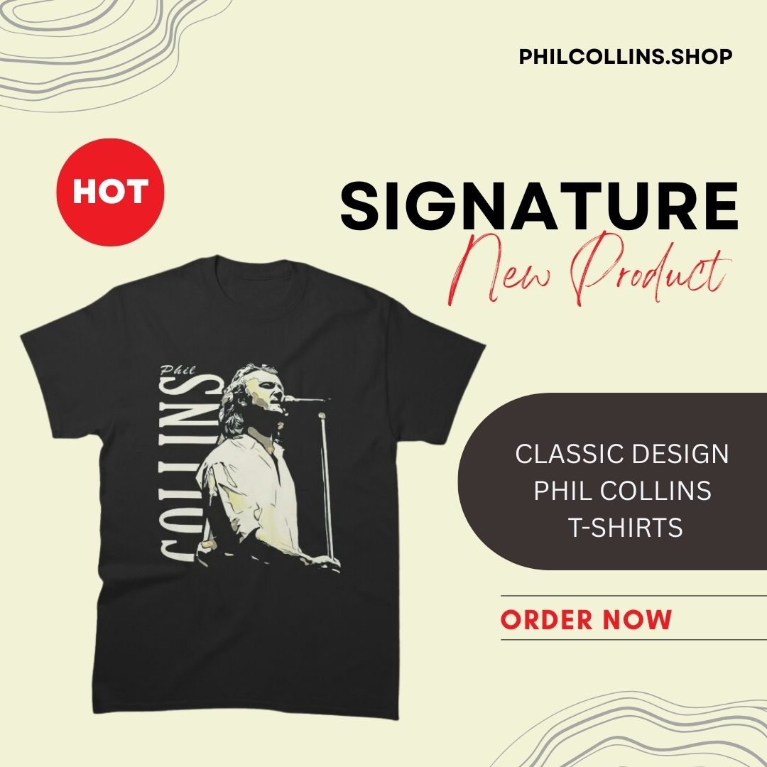 Classic Design TTPM3001 Phil Collins T-Shirts